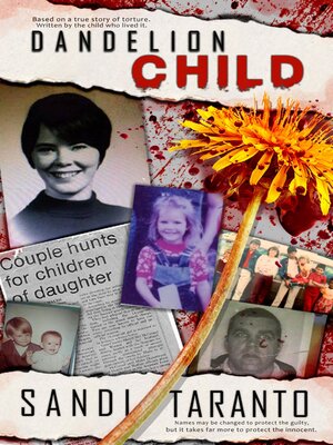 cover image of Dandelion Child- Based on a true story